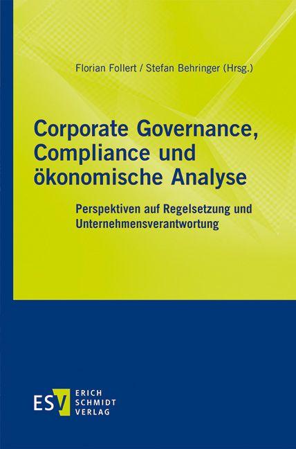 Libro Corporate Governance, Compliance und ökonomische Analyse Florian Follert