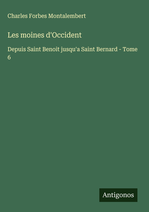 Knjiga Les moines d'Occident 