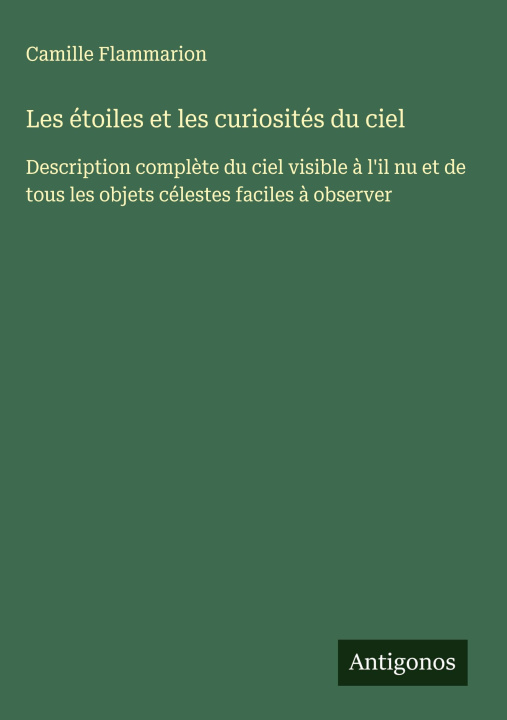 Kniha Les étoiles et les curiosités du ciel 