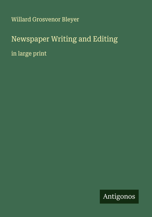 Kniha Newspaper Writing and Editing 