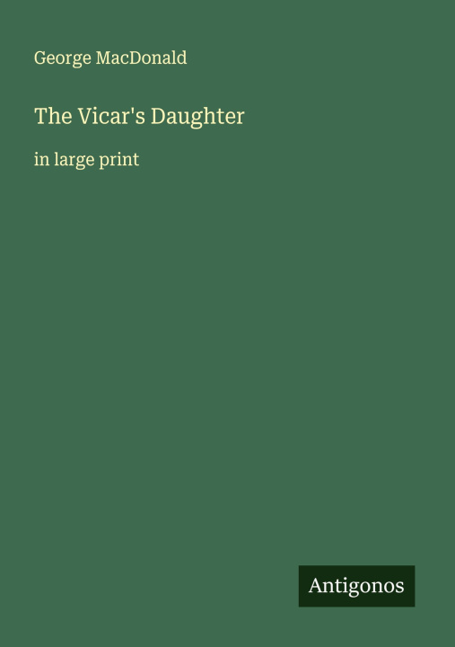 Knjiga The Vicar's Daughter 