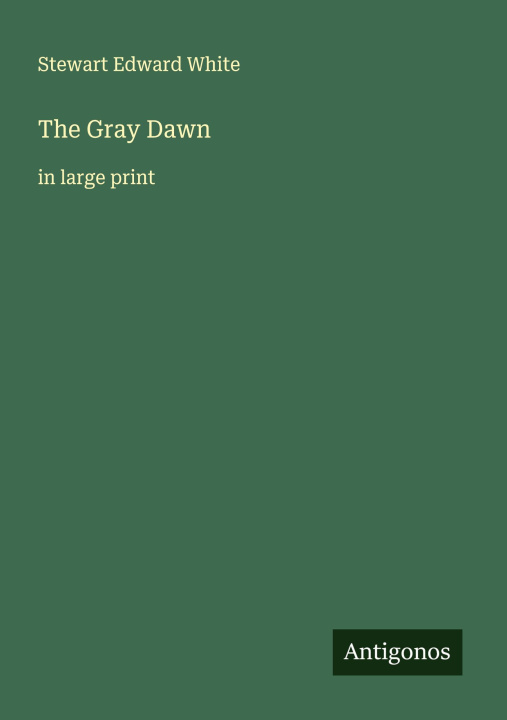 Kniha The Gray Dawn 
