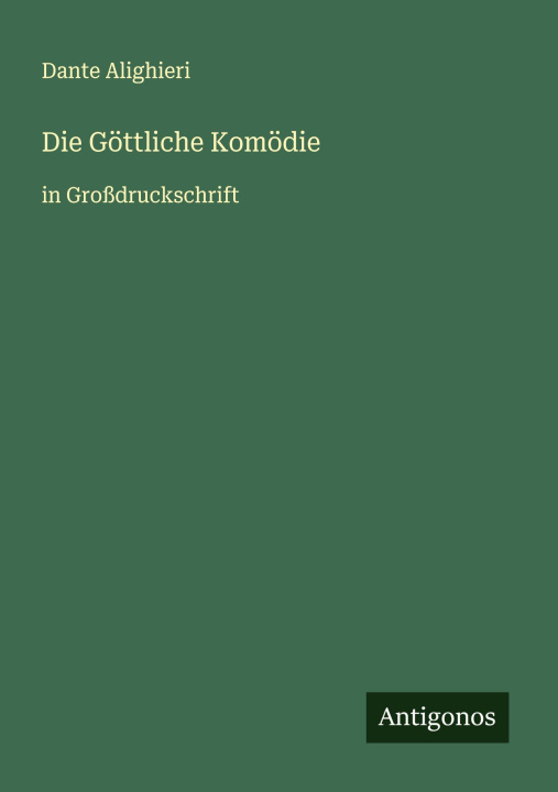 Knjiga Die Göttliche Komödie Dante Alighieri