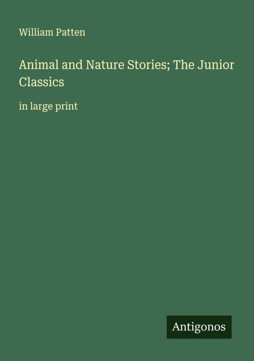 Libro Animal and Nature Stories; The Junior Classics 