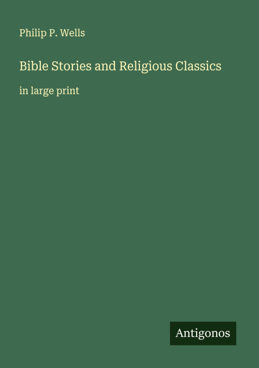 Kniha Bible Stories and Religious Classics 