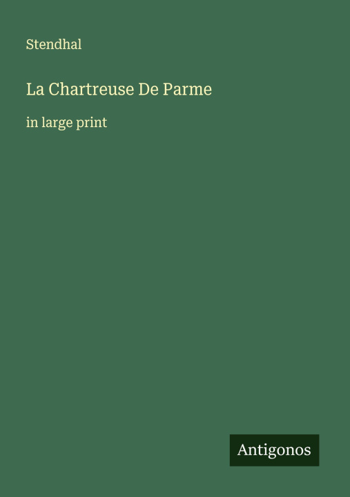 Kniha La Chartreuse De Parme 