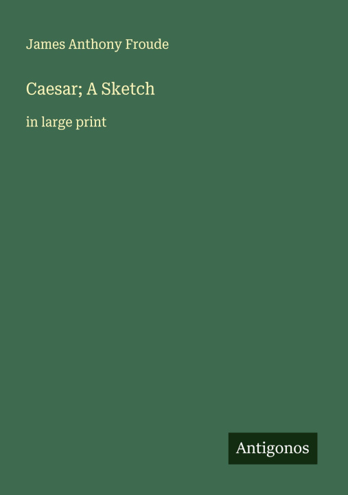 Kniha Caesar; A Sketch 