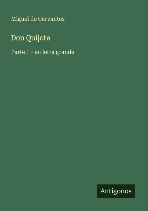 Knjiga Don Quijote Miguel De Cervantes