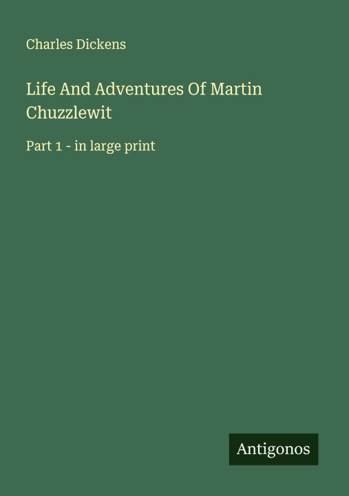 Libro Life And Adventures Of Martin Chuzzlewit 