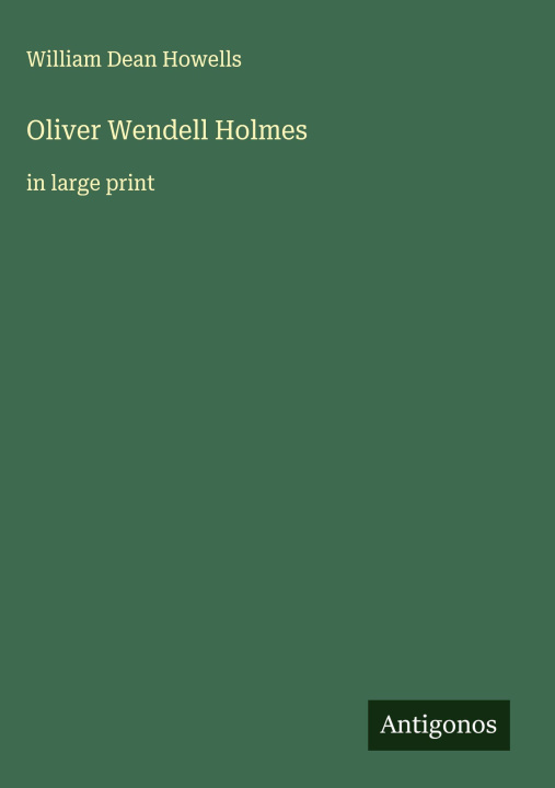 Knjiga Oliver Wendell Holmes 