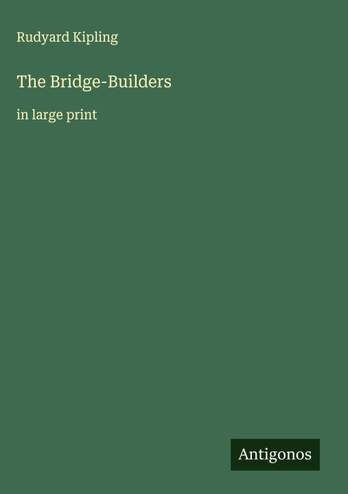 Kniha The Bridge-Builders 