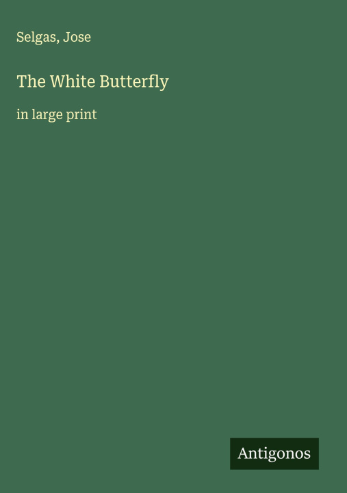 Kniha The White Butterfly Jose