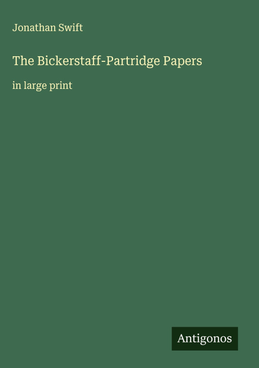 Kniha The Bickerstaff-Partridge Papers 