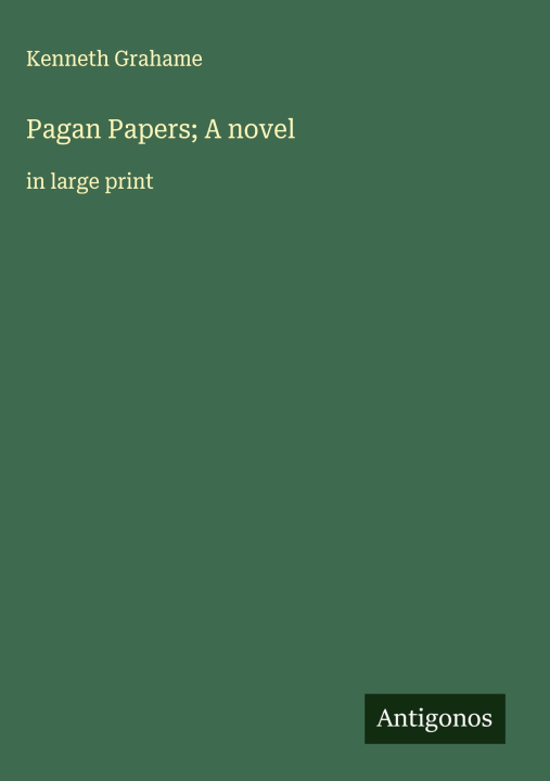 Knjiga Pagan Papers; A novel 
