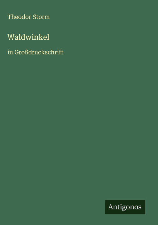 Knjiga Waldwinkel Theodor Storm