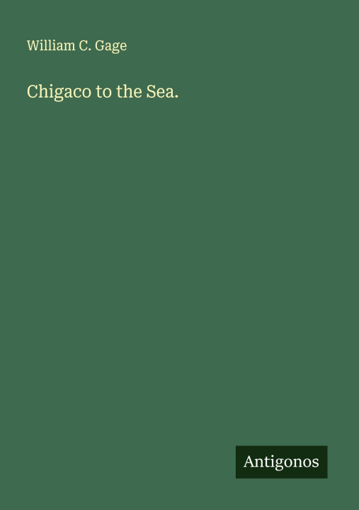 Kniha Chigaco to the Sea. 