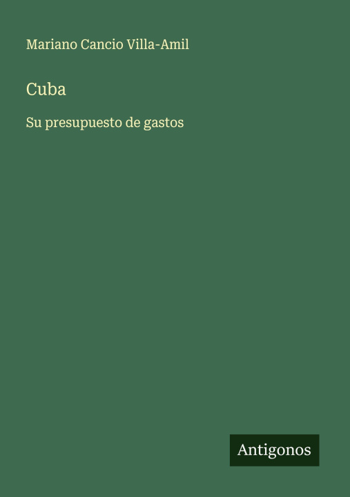 Knjiga Cuba Mariano Cancio Villa-Amil