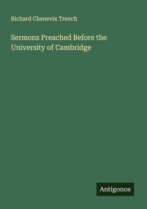 Knjiga Sermons Preached Before the University of Cambridge 