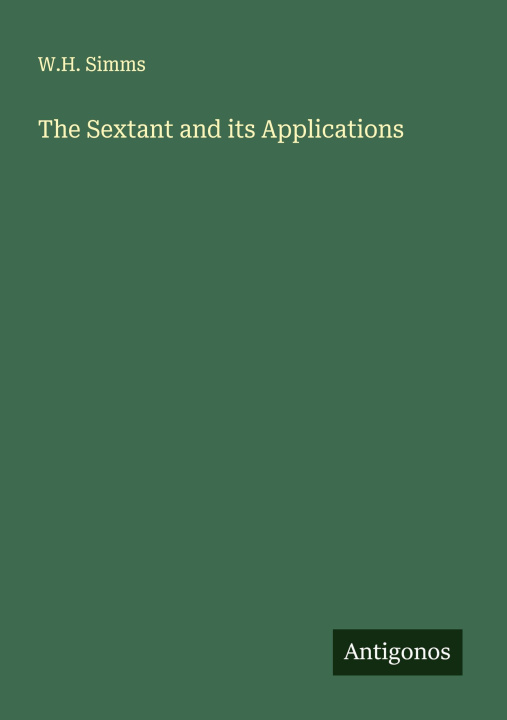 Kniha The Sextant and its Applications 