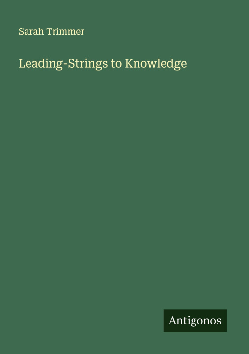 Kniha Leading-Strings to Knowledge 