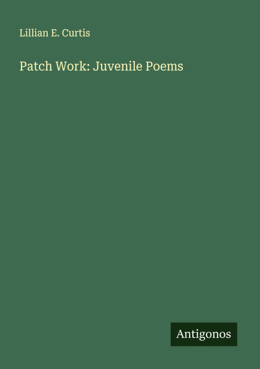 Kniha Patch Work: Juvenile Poems 