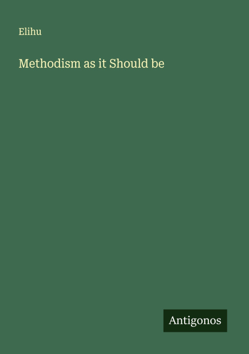 Kniha Methodism as it Should be 