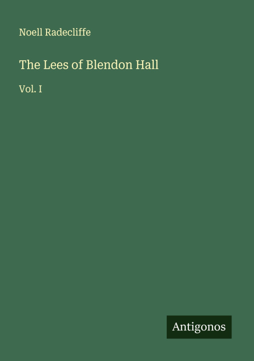 Kniha The Lees of Blendon Hall 