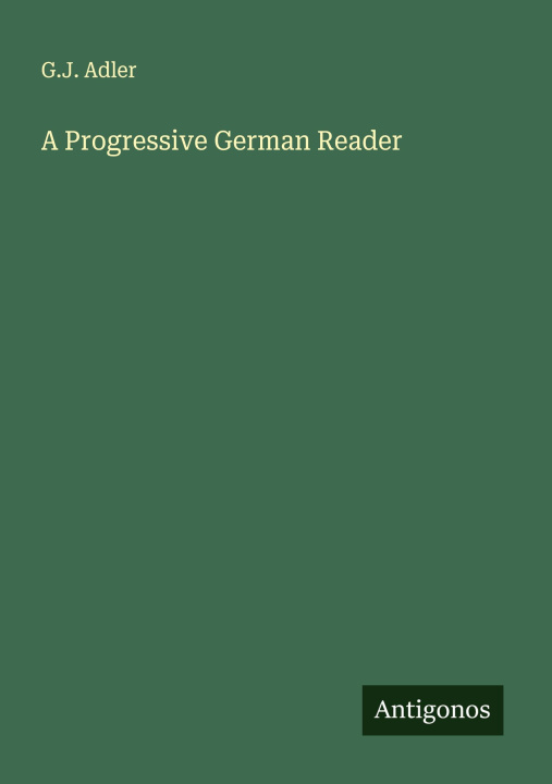 Kniha A Progressive German Reader 