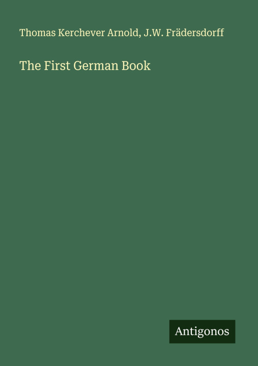 Kniha The First German Book J. W. Frädersdorff