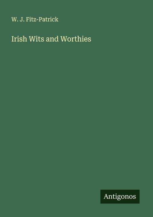 Kniha Irish Wits and Worthies 