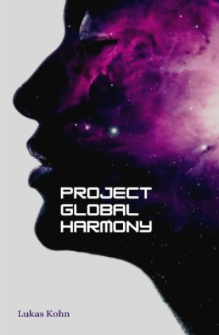 Kniha Project Global Harmony Lukas Kohn