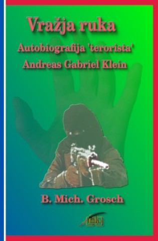 Kniha Vrazja ruka Bernd Michael Grosch