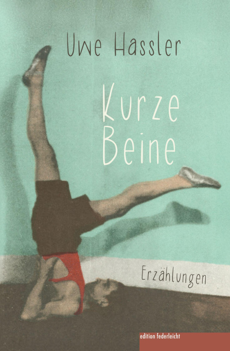 Knjiga Kurze Beine Uwe Hassler