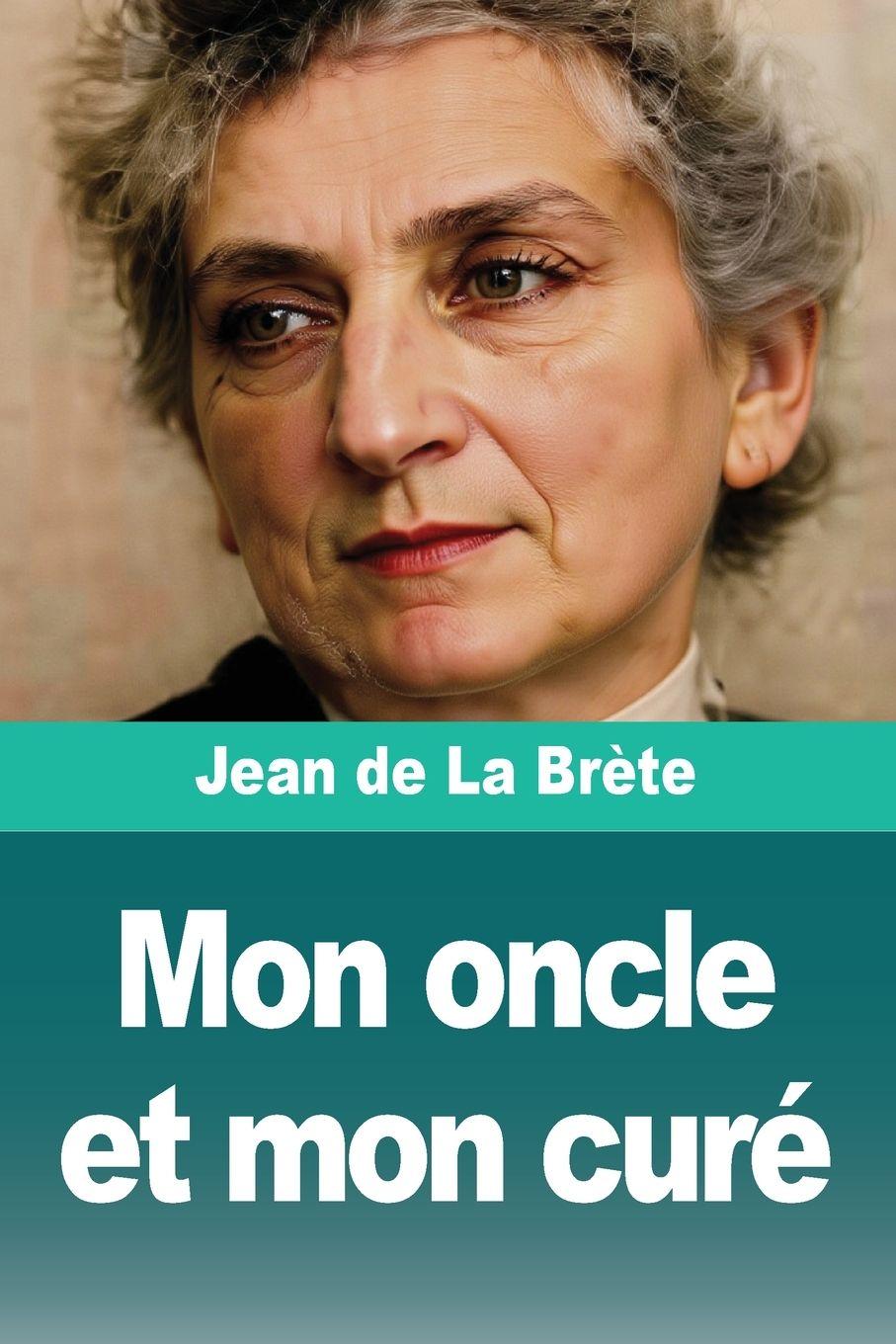 Kniha Mon oncle et mon curé 
