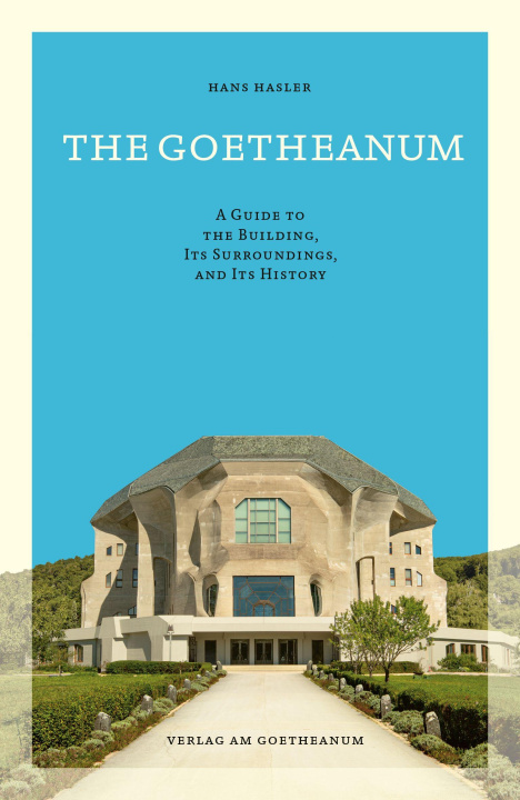 Boek The Goetheanum Hans Hasler