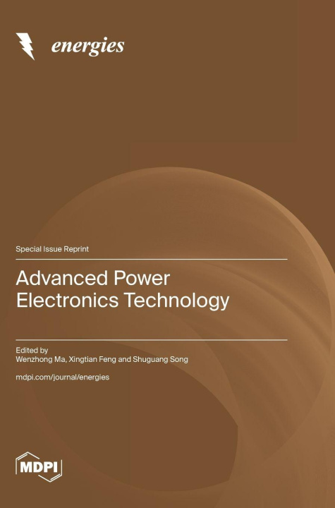 Kniha Advanced Power Electronics Technology Wenzhong Ma
