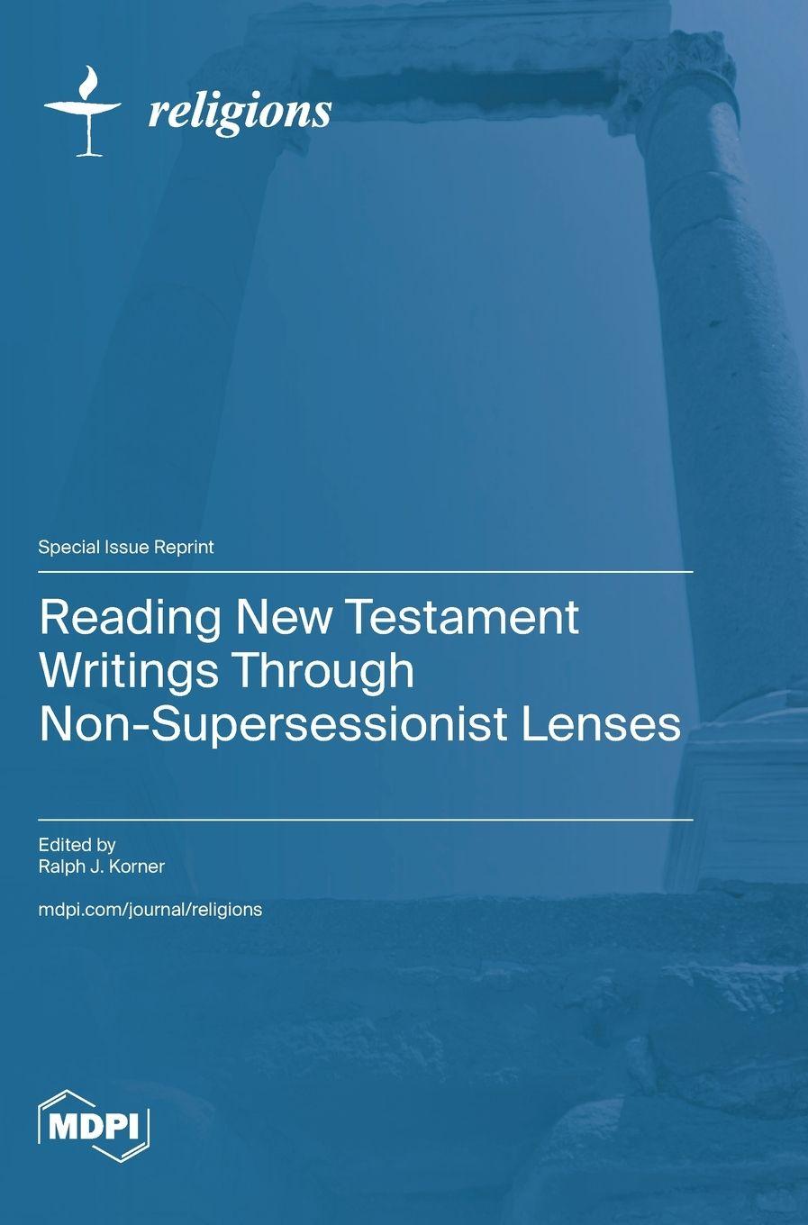 Knjiga Reading New Testament Writings through Non-supersessionist Lenses Ralph J. Korner