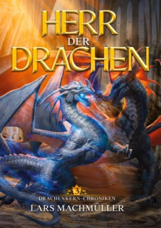 Kniha Herr der Drachen Lars Machmüller