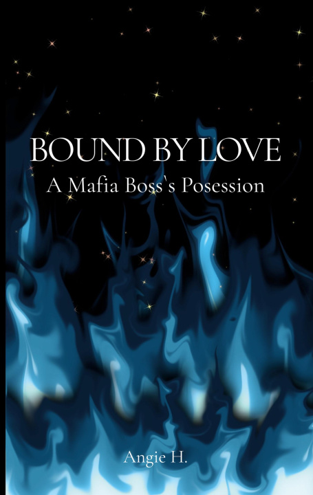Kniha Bound by Love Angie H.