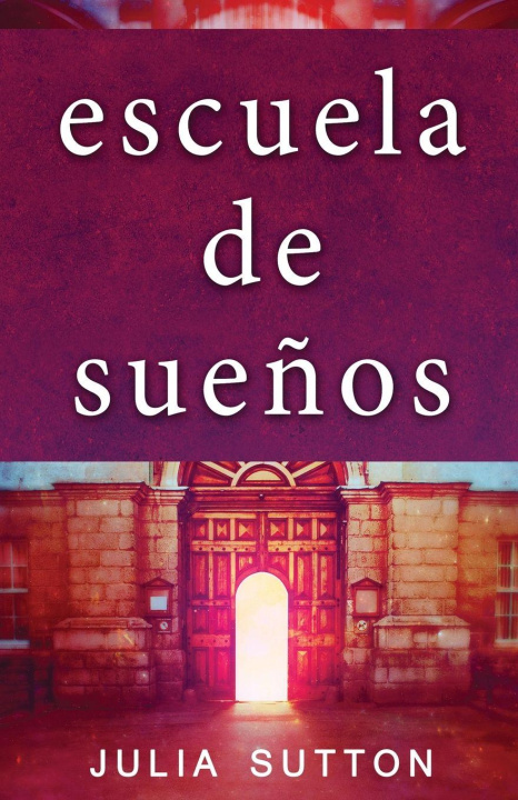 Knjiga Escuela de sueños 