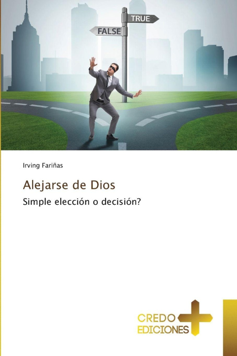 Libro Alejarse de Dios Irving Fariñas