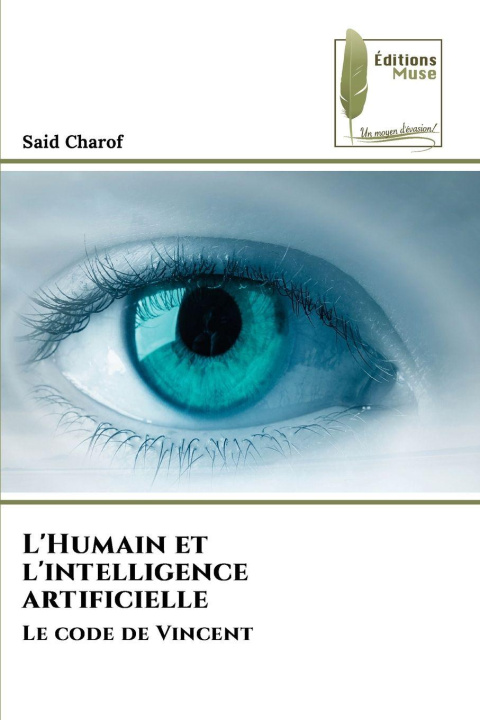 Knjiga L'Humain et l'intelligence artificielle Said Charof