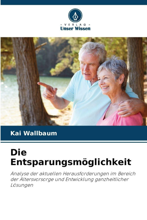 Kniha Die Entsparungsmöglichkeit Kai Wallbaum