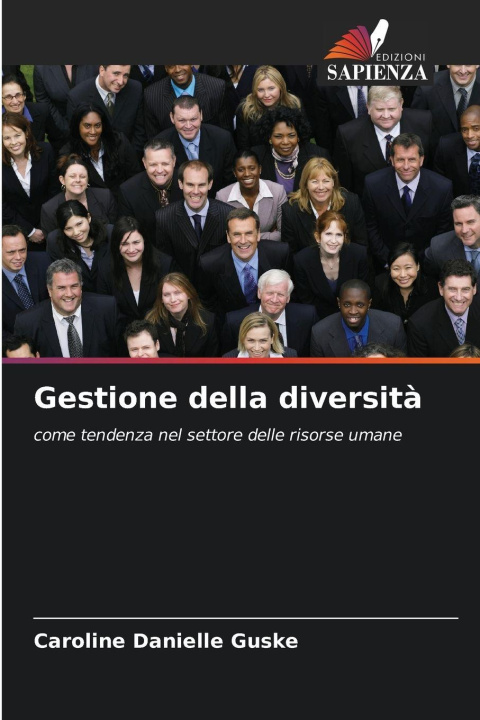 Kniha Gestione della diversità Caroline Danielle Guske