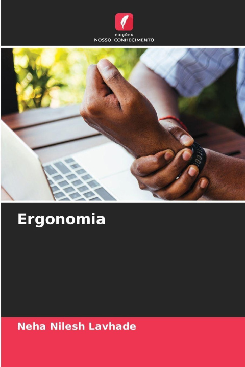 Kniha Ergonomia Neha Nilesh Lavhade