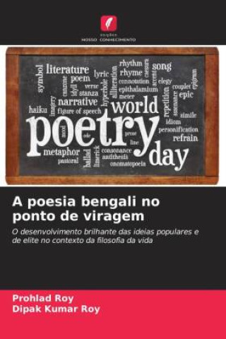 Kniha A poesia bengali no ponto de viragem Prohlad Roy
