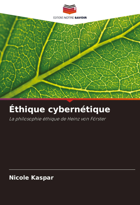 Kniha Éthique cybernétique Nicole Kaspar