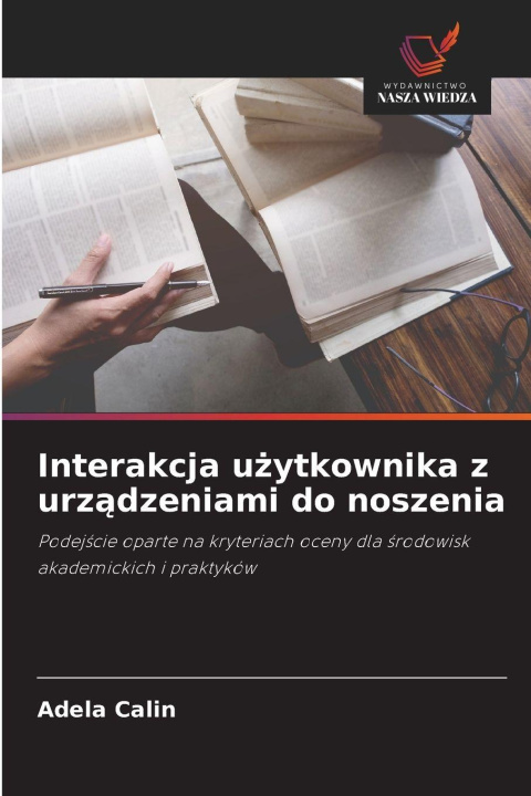 Libro Interakcja uzytkownika z urzadzeniami do noszenia Adela Calin