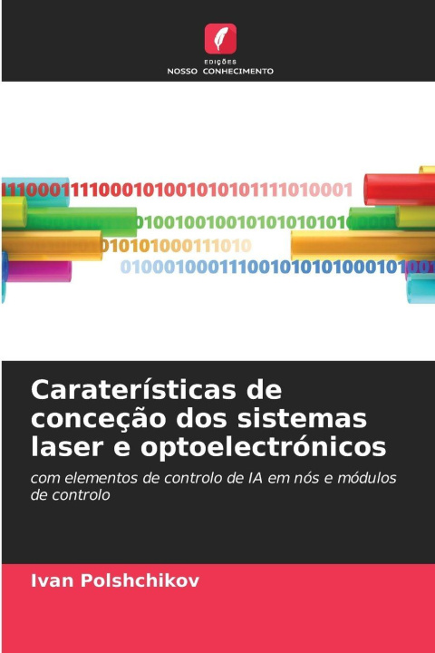 Buch Caraterísticas de conceção dos sistemas laser e optoelectrónicos Ivan Polshchikov