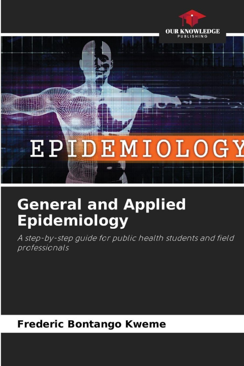 Kniha General and Applied Epidemiology Frederic Bontango Kweme